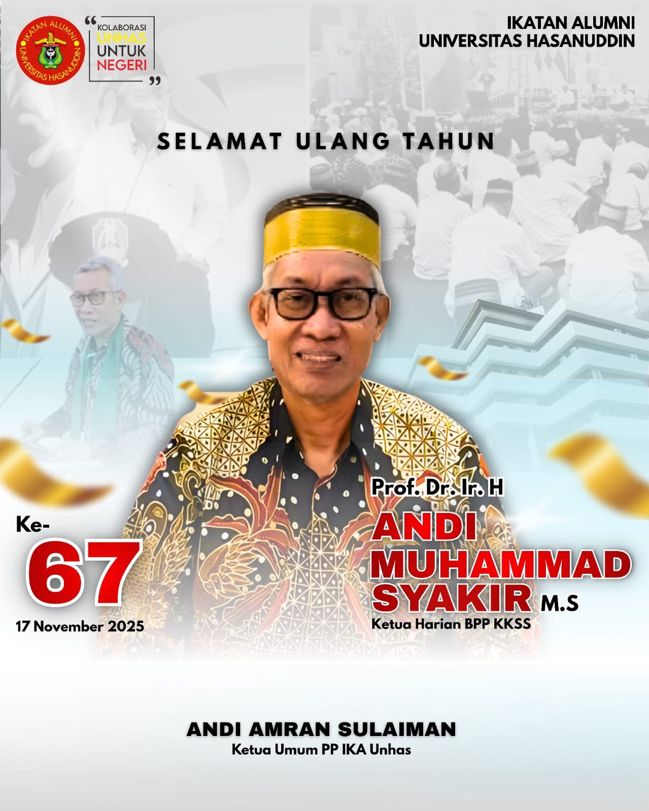 Ketua Harian BPP KKSS, Bapak Prof. Dr. Ir. Andi Muhammad Syakir, M.S